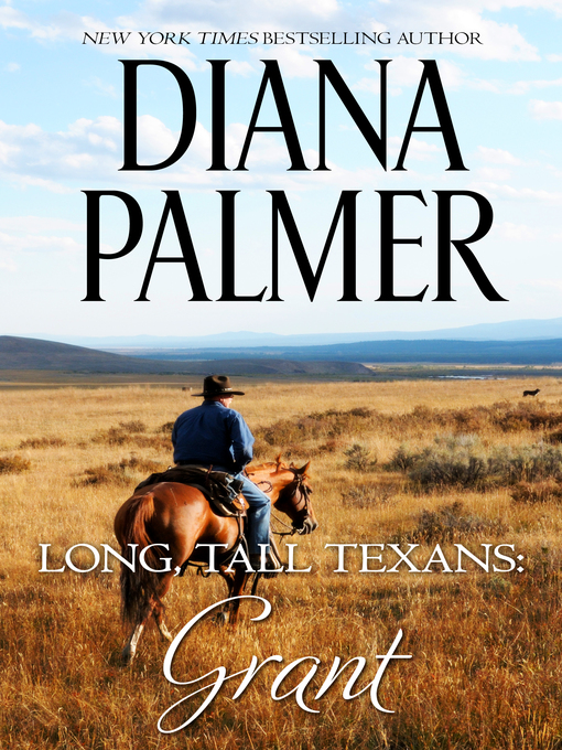 Title details for Grant by Diana Palmer - Available